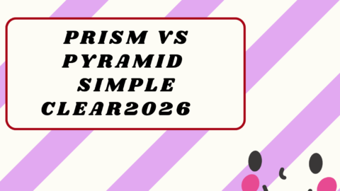 Prism vs Pyramid Simple Clear 2026