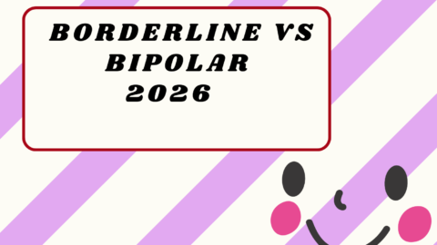 Borderline vs Bipolar 2026