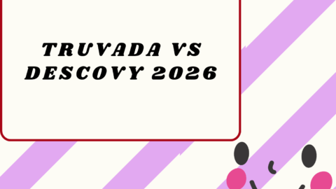 Truvada vs Descovy 2026