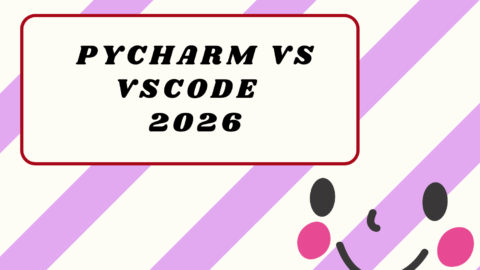 PyCharm vs VSCode2026