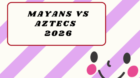Mayans vs Aztecs 2026