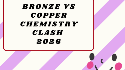 Bronze vs Copper Chemistry Clash 2026