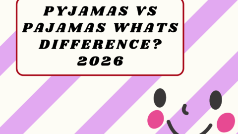 Pyjamas vs Pajamas